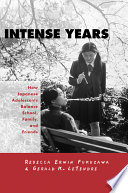 Intense years : how Japanese adolescents balance school, family, and friends /