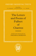 The letters and poems of Fulbert of Chartres /