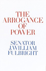 The arrogance of power /