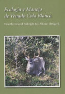 Ecología y manejo de venado cola blanca /