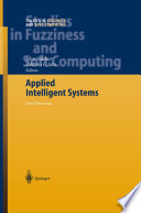 Applied Intelligent Systems : New Directions /