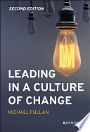 Leading in a culture of change /