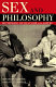 Sex and philosophy : rethinking de Beauvoir  and Sartre /