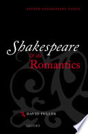 Shakespeare and the romantics /