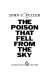 The poison that fell from the sky /