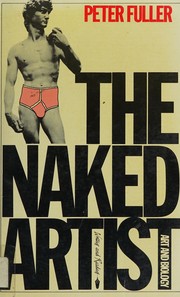 The naked artist : 'Art and biology' & other essays /