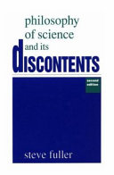 Philosophy of science and its discontents /