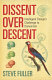 Dissent over descent : intelligent design's challenge to Darwinism /