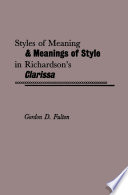 Styles of meaning and meanings of style in Richardson's Clarissa /