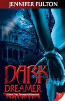 Dark dreamer : a dark vista romance /