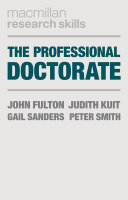 The professional doctorate : a practical guide /