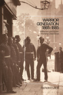 Warrior generation, 1865-85 : militarism and British working-class boys /