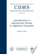 Introduction to intersection theory in algebraic geometry /