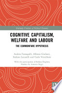 Cognitive capitalism, welfare and labour : the commonfare hypothesis /