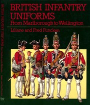 British infantry uniforms : from Marlborough to Wellington /