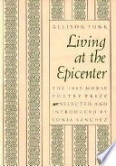 Living at the epicenter : the 1995 Morse Poetry Prize selected and introduced by Sonia Sanchez /