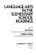 Language arts in the elementary school: readings /