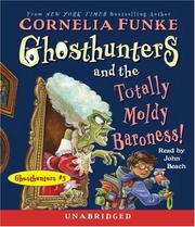 Ghosthunters and the totally moldy baroness! /