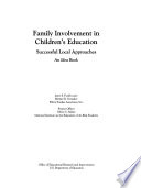 Family involvement in children's education : successful local approaches : an idea book.