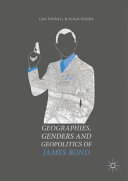 Geographies, genders and geopolitics of James Bond /