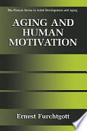 Aging and human motivation /
