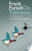 On tolerance : a defence of moral independence /