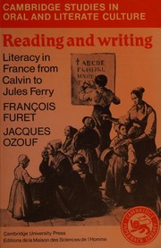 Reading and writing : literacy in France from Calvin to Jules Ferry /