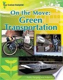 On the move : green transportation /