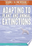 Adapting to plant and animal extinctions