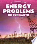 Energy problems on our Earth /