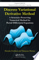 Discrete variational derivative method : a structure-preserving numerical method for partial differential equations /