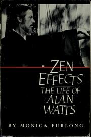 Zen effects : the life of Alan Watts /