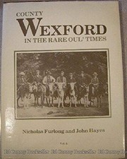 County Wexford in the rare oul' times /