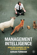 Management intelligence : sense and nonsense for the successful manager /