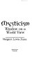 Mysticism : window on a world view /