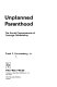 Unplanned parenthood : the social consequences of teenage childbearing /