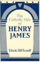 The Catholic side of Henry James /