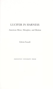 Lucifer in harness : american meter, metaphor, and diction /