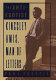 The anti-egotist : Kingsley Amis, man of letters /