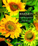 Bouquets : floral arrangements of the masters /