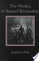 The work(s) of Samuel Richardson /