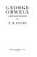 George Orwell, a personal memoir /