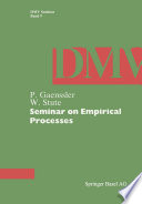 Seminar on Empirical Processes /