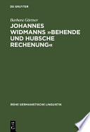 Johannes Widmanns "Behende und hubsche Rechenung" : die Textsorte "Rechenbuch" in der Frühen Neuzeit /