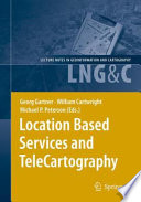 Location based services and telecartography /