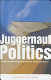 Juggernaut politics : understanding predatory globalization /