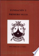 Fundación y primero siglo : crónica del primer convento de carmelitas descalzas en Puebla, 1604-1704 /
