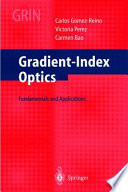 Gradient-index optics : fundamentals and applications /