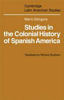Studies in the colonial history of Spanish America /