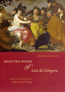 Selected poems of Luis de Góngora : a bilingual edition /